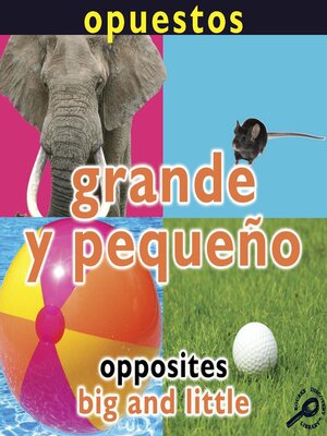 cover image of Grande y pequeño (Opposites: Big and Little)